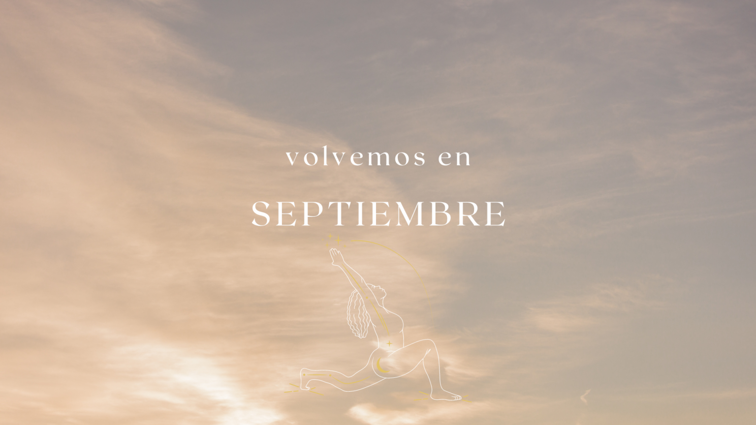 el Club de Yoga cierra por vacaciones, volvemos en Septiembre